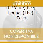 (LP Vinile) Peep Tempel (The) - Tales vinile