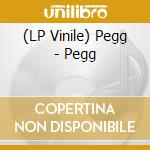 (LP Vinile) Pegg - Pegg vinile