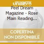 Peel Dream Magazine - Rose Main Reading Room cd