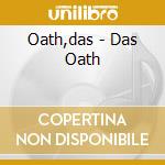 Oath,das - Das Oath cd