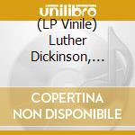 (LP Vinile) Luther Dickinson, John Medeski, Johnny Vidacovich, Dominic Davis - Mississippi Murals vinile