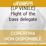 (LP VINILE) Flight of the bass delegate lp vinile di JAI-ALAI SAVANT