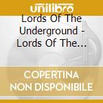 Lords Of The Underground - Lords Of The Underground cd