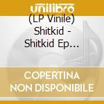 (LP Vinile) Shitkid - Shitkid Ep (Purple Galaxy Vinyl) vinile