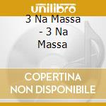 3 Na Massa - 3 Na Massa cd