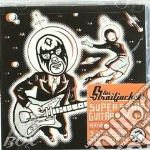 Straitiackets (Los) - Supersonic Guitars In 3-d cd
