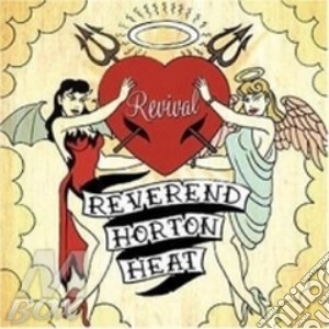 Reverend Horton Heat - Revival cd musicale di REVEREND HORTON HEAT