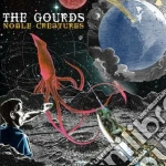 Gourds (The) - Noble Creatures cd