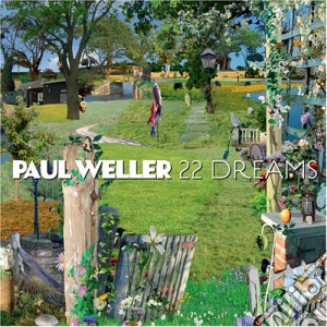 Paul Weller - 22 Dreams cd musicale di Paul Weller