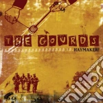 Gourds (The) - Haymaker! cd