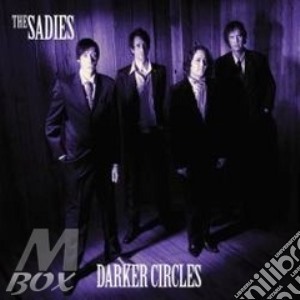 Sadies (The) - Darker Circles cd musicale di SADIES