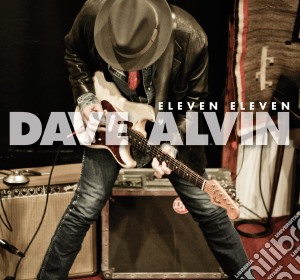 (LP Vinile) Dave Alvin - Eleven Eleven (2 Lp) lp vinile di Dave Alvin