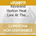 Reverend Horton Heat - Live At The Fillmore cd