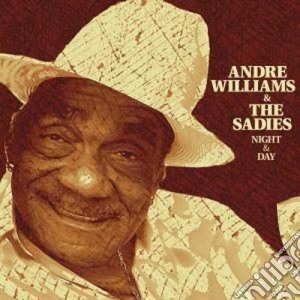 Andre' Williams - Night & Day cd musicale di Andre & th Williams