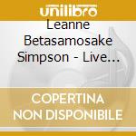 Leanne Betasamosake Simpson - Live Like The Sky cd
