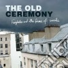 Old Ceremony (The) - Fairytales And Other Forms Of Suicide cd