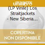 (LP Vinile) Los Straitjackets - New Siberia B/W Low Tide (7