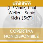 (LP Vinile) Paul Weller - Sonic Kicks (5x7') vinile