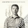 Josh Ritter - The Beast In Its Tracks cd