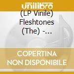 (LP Vinile) Fleshtones (The) - Available / Let's Live (7