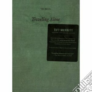 Tift Merritt - Traveling Alove (2 Cd) cd musicale di Tift Merritt