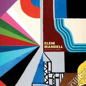 (LP Vinile) Eleni Mandell - Let's Fly A Kite lp vinile di Eleni Mandell