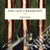 (LP Vinile) Old Ceremony (The) - Sprinter cd