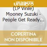 (LP Vinile) Mooney Suzuki - People Get Ready (Yellow/Oil Spill Vinyl) (2 Lp) (RSD 2026) vinile