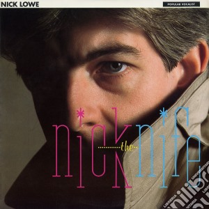 Nick Lowe - Nick The Knife cd musicale di Nick Lowe