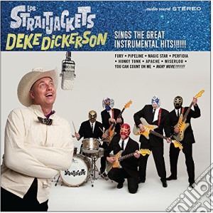 Straitiackets (Los) - Deke Dickerson Sings cd musicale di Straitiackets Los