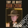 Tony Joe White - Rain Crow cd