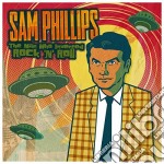 Sam Phillips - Sam Phillips: The Man Who Invented Rock (2 Cd)