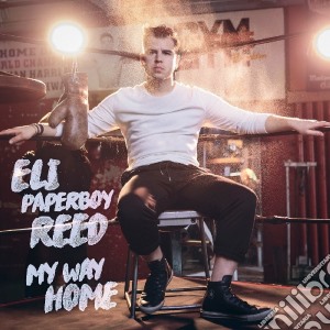(LP Vinile) Eli Paperboy Reed - My Way Home lp vinile di Eli paperboy reed