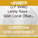 (LP Vinile) Lenny Kaye - Goin Local (Blue Bone Splash Vinyl) vinile