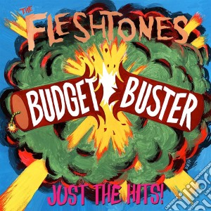 Fleshtones (The) - Budget Buster cd musicale di Fleshtones (The)