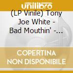 (LP Vinile) Tony Joe White - Bad Mouthin' - Coloured Edition (2 Lp) vinile