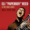 Eli Paperboy Reed - Roll With You (2 Cd) cd