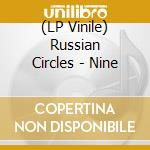 (LP Vinile) Russian Circles - Nine vinile