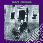 (LP Vinile) Robyn Hitchcock - I Wanna Go Backwards (8 Lp) vinile