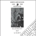 Robyn Hitchcock & The Egyptians - Element Of Light cd