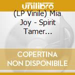 (LP Vinile) Mia Joy - Spirit Tamer (Celestial Swirl Vinyl) vinile