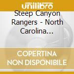 Steep Canyon Rangers - North Carolina Songbook (Digi) (Black Friday 2019) cd