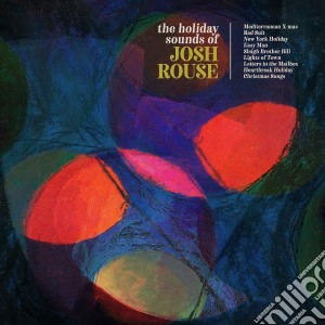 Josh Rouse - The Holiday Sound Of (2 Cd) cd musicale