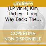 (LP Vinile) Kim Richey - Long Way Back: The Songs Of Glimmer (Coudy Sky Vinyl) vinile