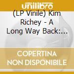 (LP Vinile) Kim Richey - A Long Way Back: The Songs Of Glimmer vinile