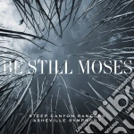 (LP Vinile) Steep Canyon Rangers - Be Still Moses - Transparent Blue Edition vinile