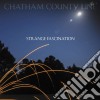 (LP Vinile) Chatham County Line - Strange Fascination (1St Edition) cd