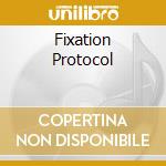 Fixation Protocol cd