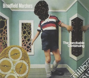 Broadfield Marchers - Inevitable Continuing cd musicale di Broadfield Marchers