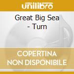 Great Big Sea - Turn cd